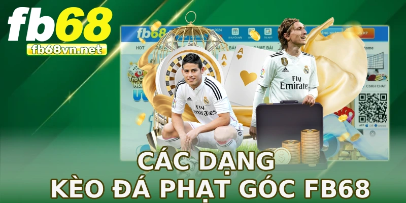 Các dạng kèo đá phạt góc FB68