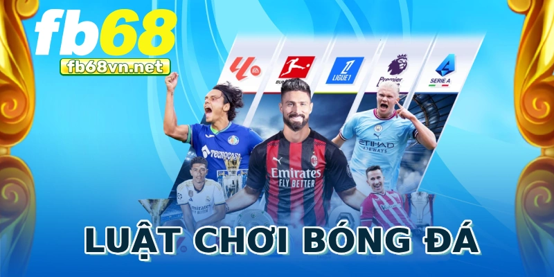 Luật chơi bóng đá